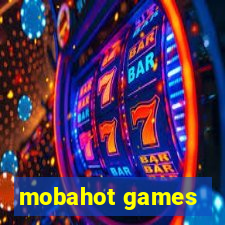 mobahot games